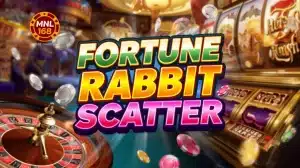 Fortune Rabbit Scatter Unlock Big Wins sa MNL168